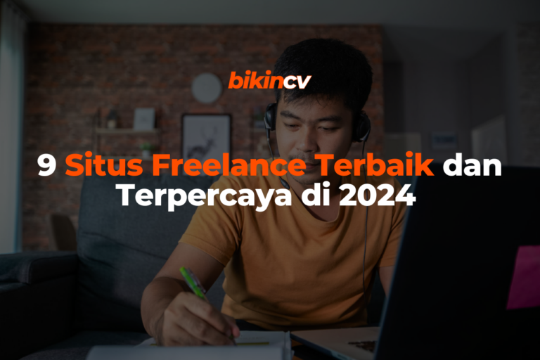 9 Situs Freelance Terbaik Dan Terpercaya Di 2024 - Blog BikinCV