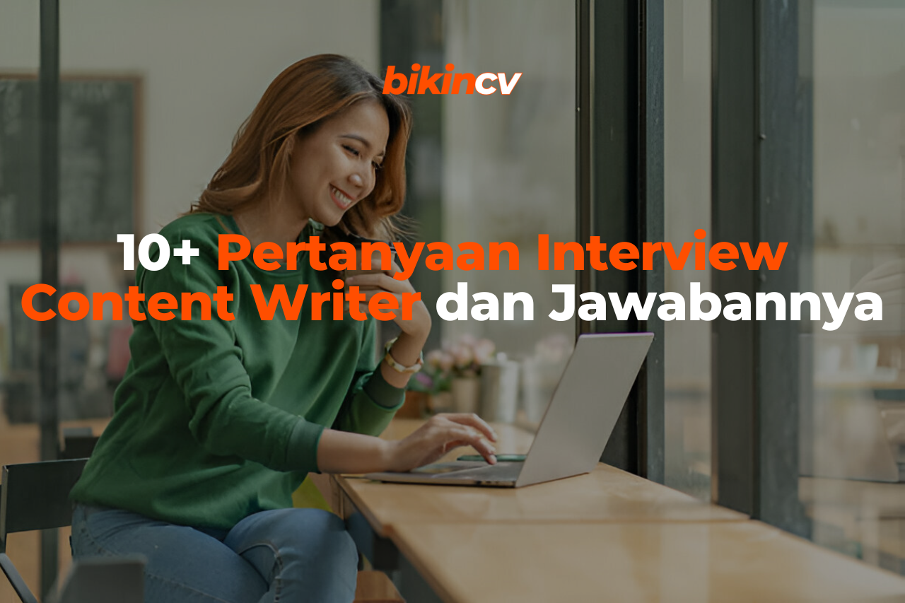 10+ Pertanyaan Interview Content Writer dan Jawabannya