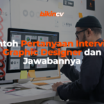 Contoh Pertanyaan Interview Graphic Designer dan Jawabannya