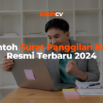 Contoh Surat Panggilan Kerja Resmi Terbaru 2024