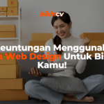 11 Keuntungan Menggunakan Jasa Web Design Untuk Bisnis Kamu!