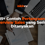 15+ Contoh Pertanyaan Interview Sales yang Sering Ditanyakan