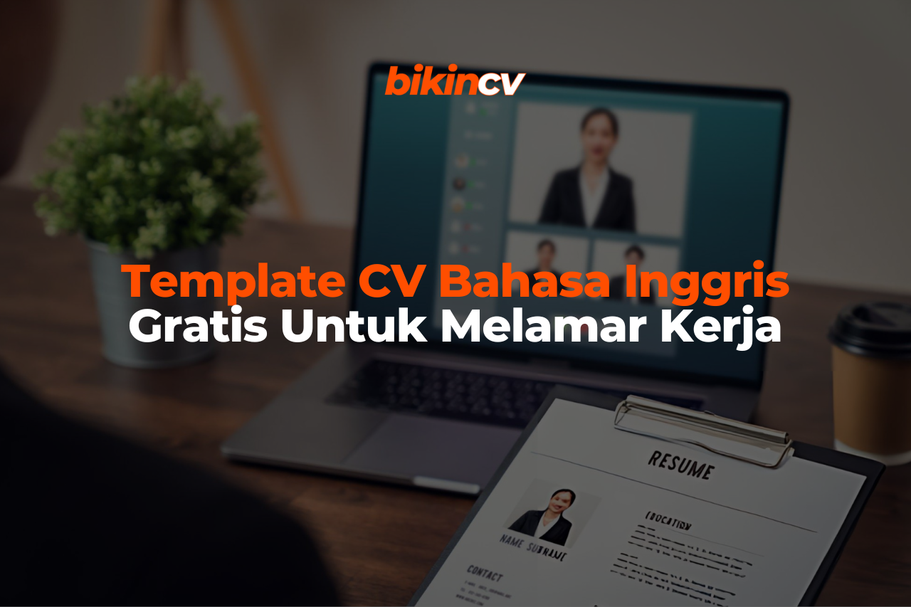 Template CV Bahasa Inggris Gratis Untuk Melamar Kerja