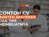 Contoh CV Asisten Apoteker dan Tips Membuatnya